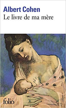 Le livre de ma m&egrave;re d'Albert Cohen